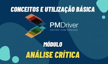 PM Driver - Módulo Análise Crítica