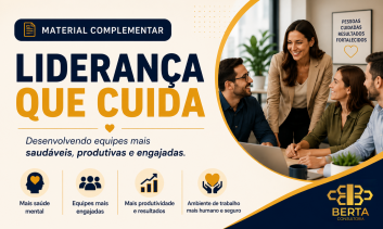 LIDERANÇA QUE CUIDA - KIT PRÁTICO + APLICAÇÃO DA NR-1 E RISCOS PSICOSSOCIAIS