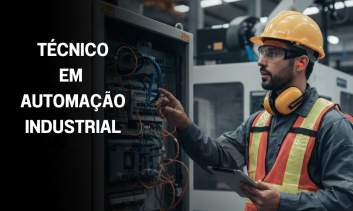 TÉCNICO EM AUTOMAÇÃO INDUSTRIAL