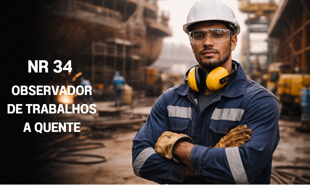 NR 34 - Curso Básico de Segurança para Observador de Trabalhos a Quente 2026