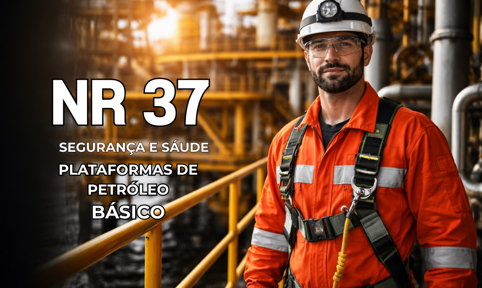 NR 37 - Segurança e Saúde em Plataformas de Petróleo - Básico 2026