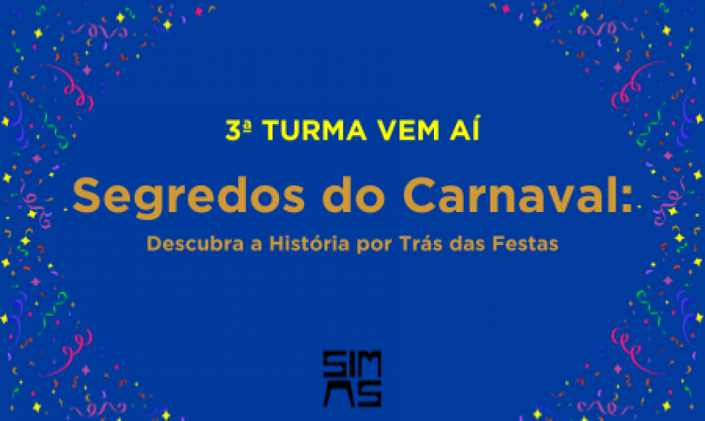 Segredos do Carnaval: Descubra a História por Trás das Festas