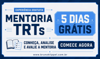Mentoria TRTs - GRATUITO - 5 dias
