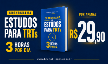 Cronograma de estudos TRTs 3h por dia