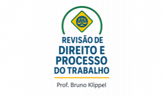 Revisão por tópicos de Direito e Processo do Trabalho