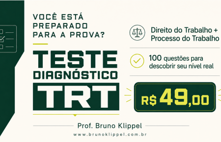Teste Diagnóstico em Direito e Processo do Trabalho