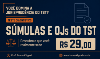 Teste Diagnóstico Súmulas e OJs do TST