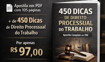 +450 dicas de Direito Processual do Trabalho