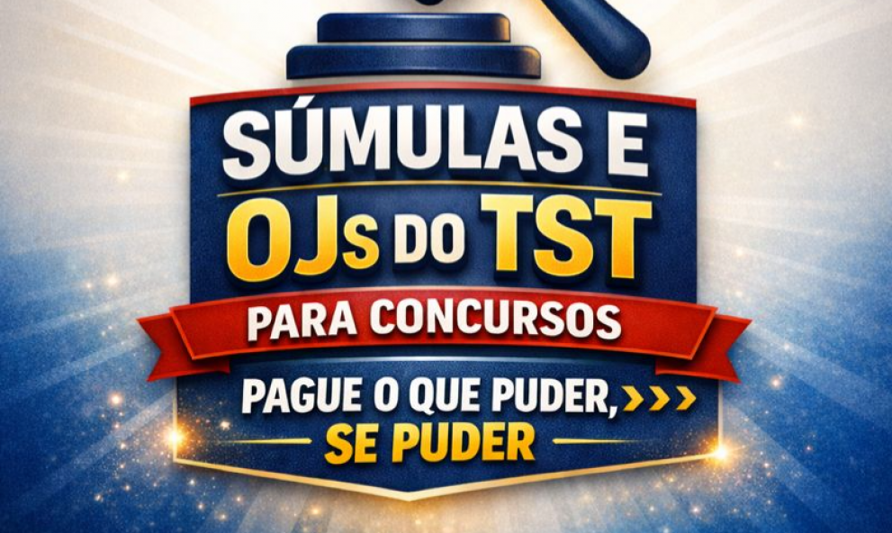 Súmulas e OJs do TST - Pague o que puder, se puder