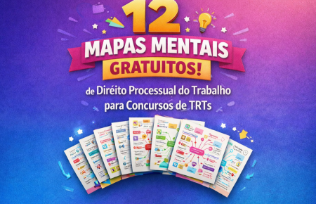 12 Mapas Mentais GRATUITOS de Direito Processual do Trabalho para TRTs em PDF