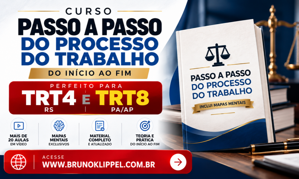 Passo a Passo do Processo do Trabalho - TRT4 e TRT8