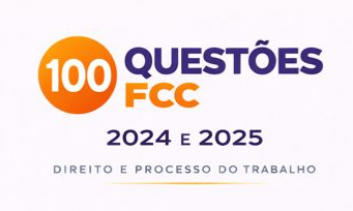 100 Questões FCC 2025-2024