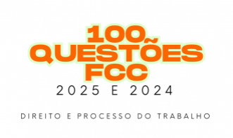 100 Questões FCC 2025-2024