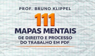 111 Mapas Mentais de Direito e Processo do Trabalho em PDF
