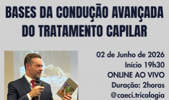 BASES DA CONDUÇÃO AVANÇADA DO TRATAMENTO CAPILAR