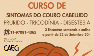 SINTOMAS DE COURO CABELUDO PRURIDO, TRICODÍNICA E DISESTESIA