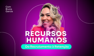 Do Recrutamento à Retenção - Como Atrair, Selecionar e Manter os Melhores Talentos