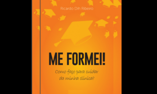 Me formei!!!  - Como faço para cuidar da minha clínica  - e-book