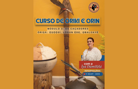 Curso Online Òrìkì e Orin - Módulo 3 - Caçadores Oxóssi, Logunede e Obaluaie