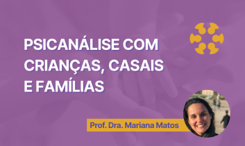 Grupo de Estudos em Psicanálise com crianças, casais e famílias