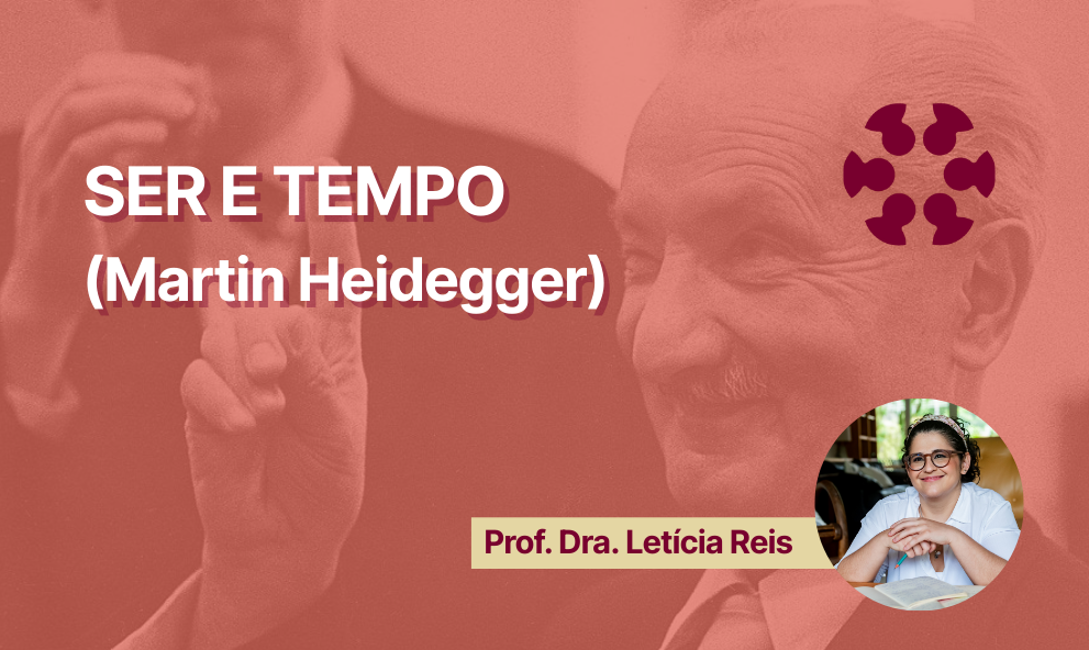 Grupo de Estudos em Fenomenologia -  "Ser e Tempo" - Quarta-feira