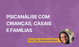 Formação Continuada em Psicanálise com crianças, casais e famílias