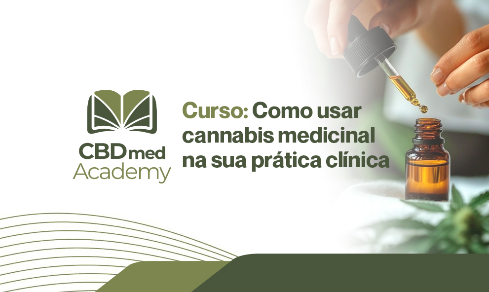 Como usar cannabis medicinal na sua prática clínica