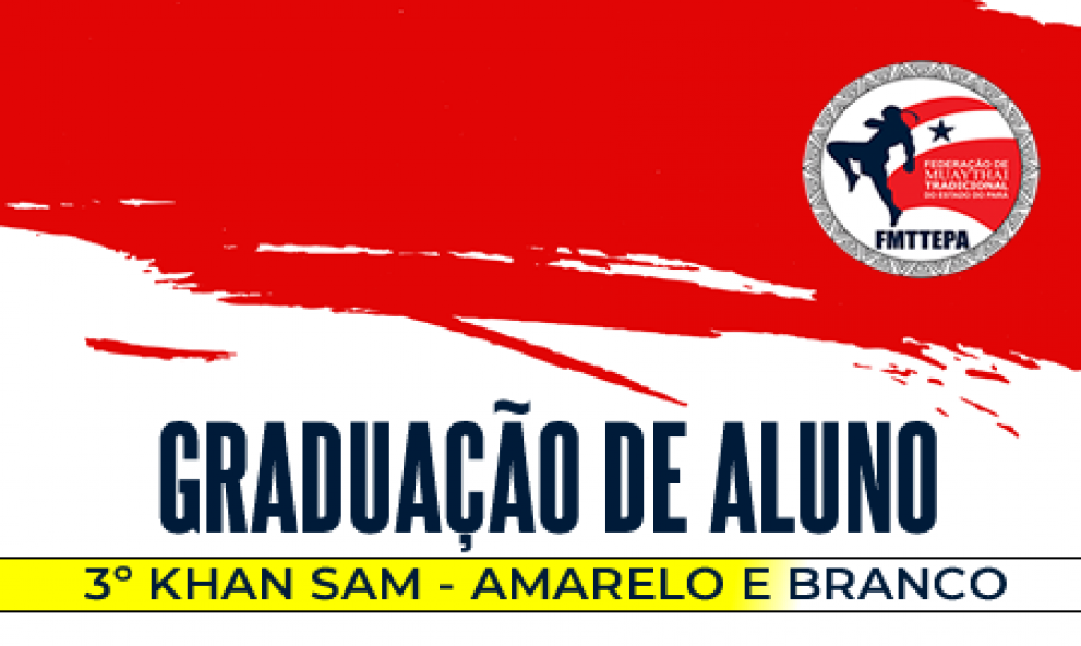 Graduação - 3º KHAN SAM - Prof. Fabrycio Paiva