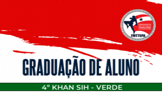 Graduação - 4º KHAN SIH - Instrutora Cleiciane Pimentel