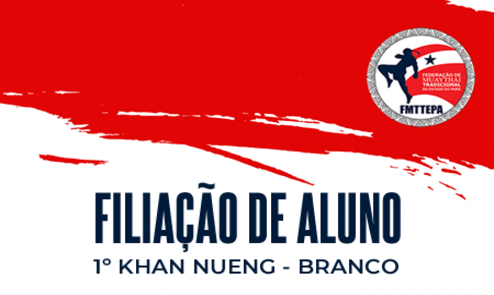 Filiação - 1º KHAN NUENG - Prof. Junior Aviz