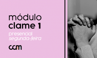 Clame 1 PRESENCIAL (Segunda-Feira)
