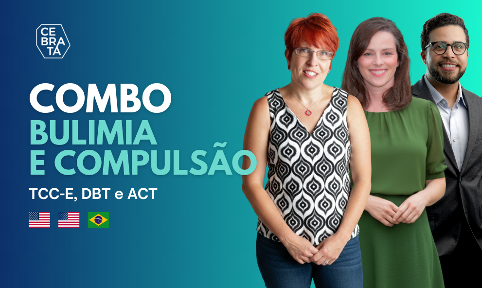 Combo 9:  TCC Bulimia e Compulsão