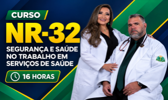 NR 32  SEGURANÇA NO TRABALHO EM SERVIÇOS DE SAÚDE - (16H)