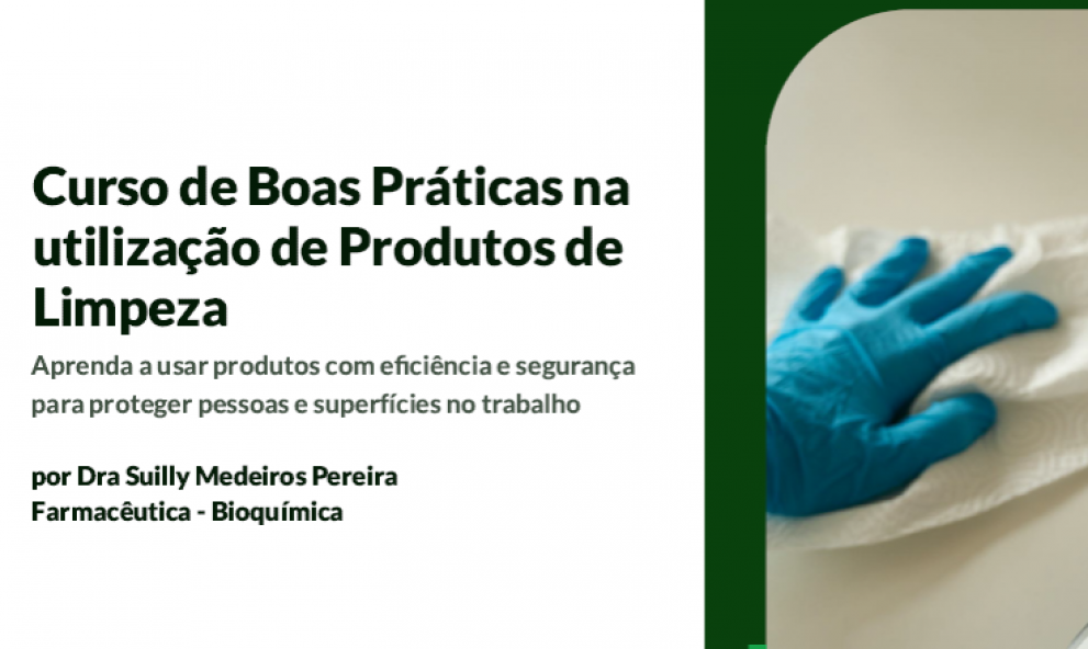 Curso de Boas Práticas na Utilização de Produtos de Limpeza
