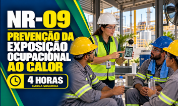 NR 09 - PREVENÇÃO DA EXPOSIÇÃO OCUPACIONAL AO CALOR (4H)