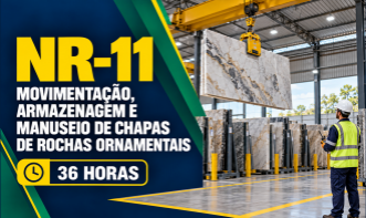NR-11 - MOVIMENTAÇÃO, ARMAZENAGEM E MANUSEIO DE CHAPAS DE ROCHAS ORNAMENTAIS
