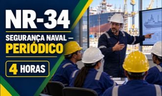 NR 34 - CONSTRUÇÃO, REPARAÇÃO E DESMONTE NAVAL - TREINAMENTO PERIÓDICO (4H)