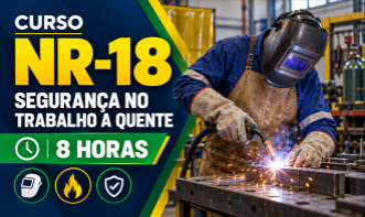 NR 18 - SEGURANÇA NO TRABALHO A QUENTE - (8H)