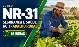 NR-31 - SEGURANÇA E SAÚDE NO TRABALHO NA AGRICULTURA, PECUÁRIA, SILVICULTURA, EXPLORAÇÃO FLORESTAL E AQUICULTURA