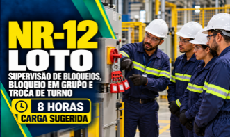 NR-12 - LOTO: SUPERVISÃO DE BLOQUEIOS, BLOQUEIO EM GRUPO E TROCA DE TURNO