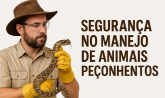 SEGURANÇA NO MANEJO DE ANIMAIS PEÇONHENTOS