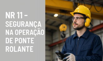 NR 11 - SEGURANÇA NA OPERAÇÃO DE PONTE ROLANTE