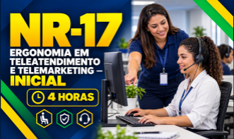 NR 17 - ERGONOMIA EM TELEATENDIMENTO E TELEMARKETING - INICIAL (4H)