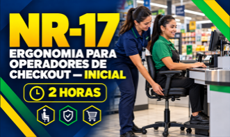 NR 17 - ERGONOMIA PARA OPERADORES DE CHECKOUT - INICIAL (2H)