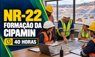 CURSO NR 22 -  COMISSÃO INTERNA DE PREVENÇÃO DE ACIDENTES NA MINERAÇÃO  CIPAMIN