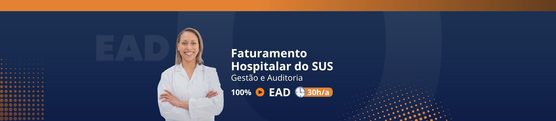 FATURAMENTO HOSPITALAR DO SUS - GESTÃO E AUDITORIA