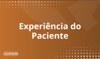 Experiência do Paciente
