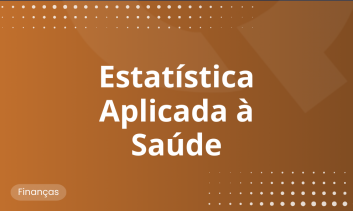 Estatística Aplicada a Saúde