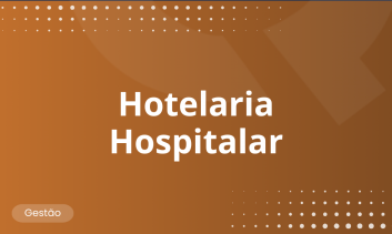 Hotelaria Hospitalar