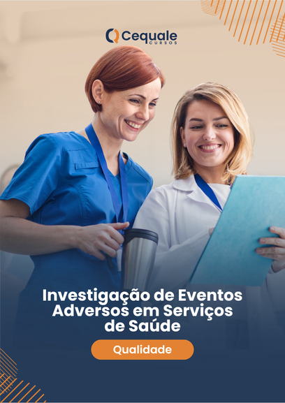 Investigação de Eventos Adversos em Serviços de Saúde